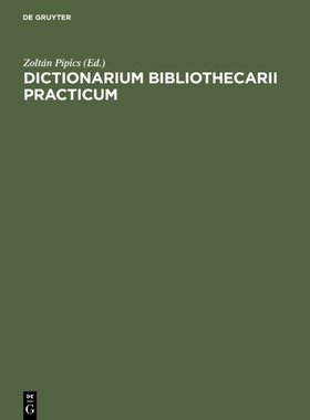 【预售】Dictionarium Bibliothecarii Practicum