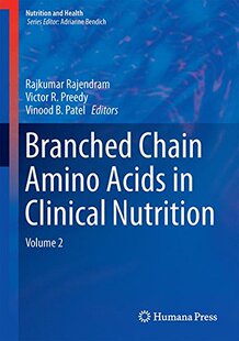 【预订】Branched Chain Amino Acids in Clinic...