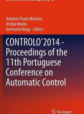 【预订】Controlo 2014 Proceedings of the 11t...