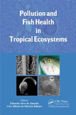 【预售】Pollution and Fish Health in Tropical Ecosystems