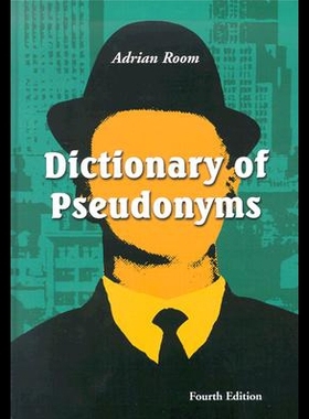 【预售】Dictionary of Pseudonyms: 11,000 Assumed Names an