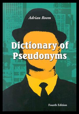 【预售】Dictionary of Pseudonyms: 11,000 Assumed Names an