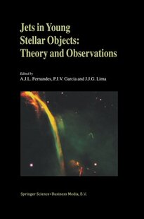【预订】Jets in Young Stellar Objects: Theor...