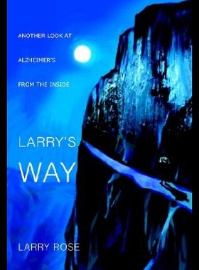 【预售】Larry's Way: Another Look at Alzheimer