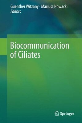 【预订】Biocommunication of Ciliates