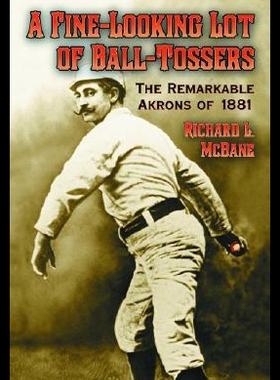 【预售】A Fine-Looking Lot of Ball-Tossers: The Remarkabl