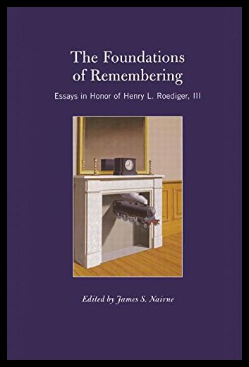【预售】The Foundations of Remembering: Essays in Honor o