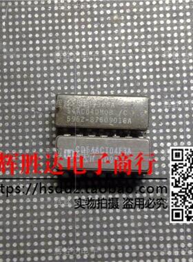 54AC04DMQB CD54ACT04F3A进口现货，集成电路IC