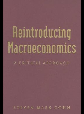 【预售】Reintroducing Macroeconomics: A Critical Approach
