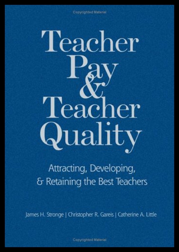 【预售】Teacher Pay and Teacher Quality: Attracting, Deve