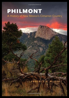 【预售】Philmont: A History of New Mexico's Cimarron Coun