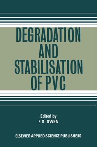 【预订】Degradation and Stabilisation of PVC