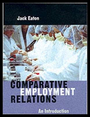 【预售】Comparative Employment Relations: An Introductioi