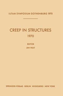 【预订】Creep in Structures 1970: Symposium ...