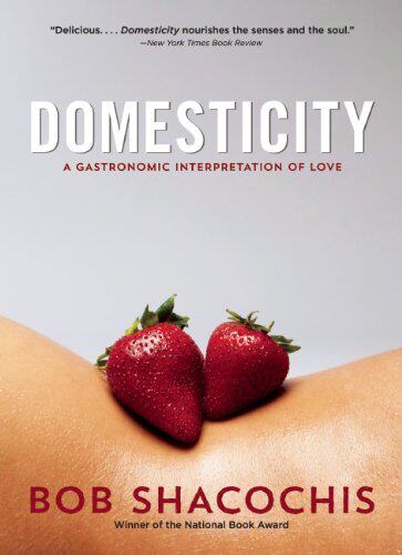 【预售】Domesticity: A Gastronomic Interpretation of Love