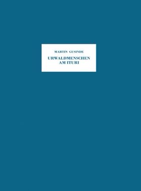 【预订】Urwaldmenschen Am Ituri: Anthropo-Bi...