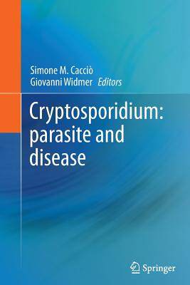 【预订】Cryptosporidium: Parasite and Disease