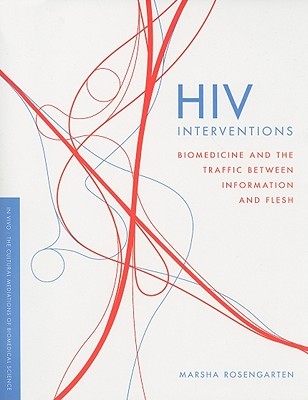 【预售】HIV Interventions: Biomedicine and the Traffic