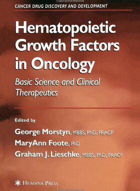 【预售】Hematopoietic Growth Factors in Oncology: Basi...