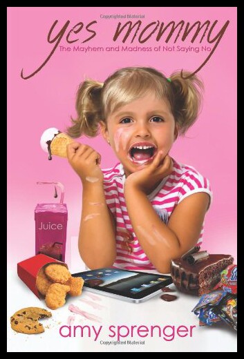 【预售】Yes Mommy: The Mayhem and Madness of Not Saying N