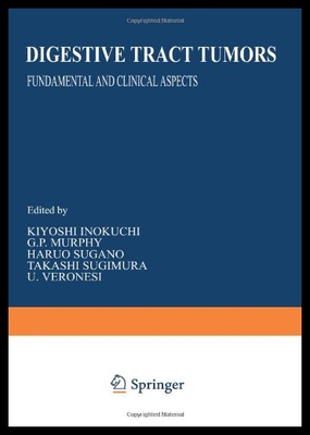 【预售】Digestive Tract Tumors: Fundamental and Clinical