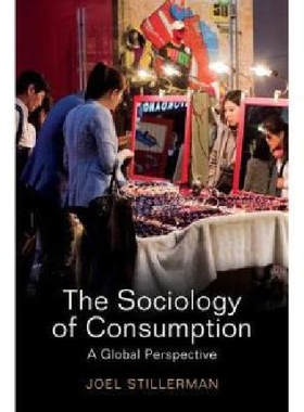 【预订】The Sociology of Consumption - a Glo...