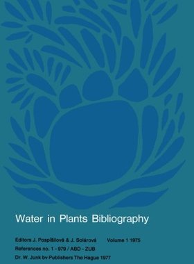 【预订】Water-In-Plants Bibliography: Refere...
