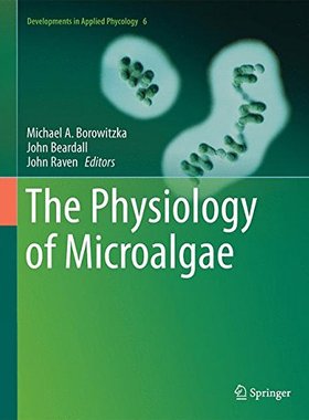 【预订】The Physiology of Microalgae