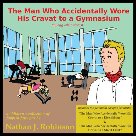 【预售】The Man Who Accidentally Wore His Cravat to a Gym