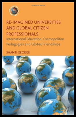 【预售】Re-Imagined Universities and Global Citizen Profe