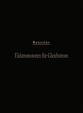 【预订】Elektromotoren Fur Gleichstrom