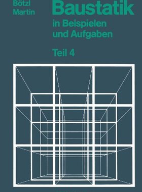 【预订】Baustatik in Beispielen Und Aufgaben...