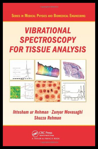 【预售】Vibrational Spectroscopy for Tissue Analysis