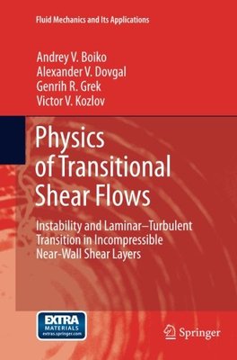 【预订】Physics of Transitional Shear Flows