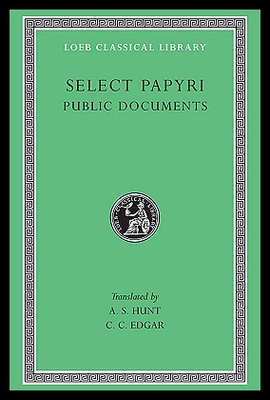现货 Select Papyri, Volume II: Public Documents