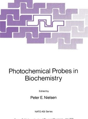 【预订】Photochemical Probes in Biochemistry