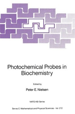 【预订】Photochemical Probes in Biochemistry