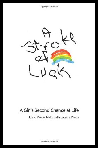 【预售】A Stroke of Luck: A Girl's Second Chance at Life
