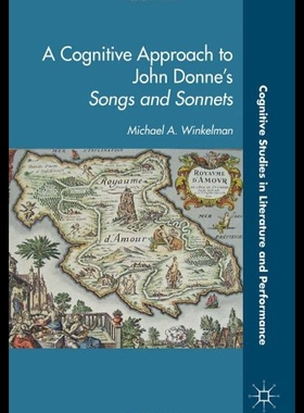 【预售】A Cognitive Approach to John Donne's Songs and So