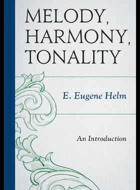 【预售】Melody, Harmony, Tonality: An Introduction