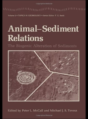 【预售】Animal-Sediment Relations: The Biogenic Alteratio