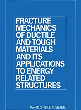 【预订】Fracture Mechanics of Ductile and To...