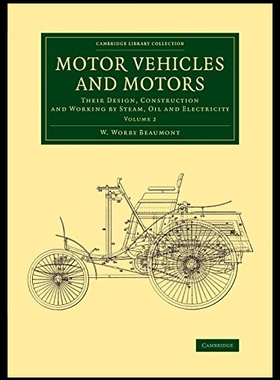 【预售】Motor Vehicles and Motors: Their Design, Construc