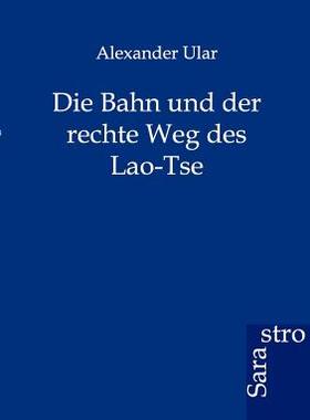 【预售】Die Bahn Und Der Rechte Weg Des Lao-Tse