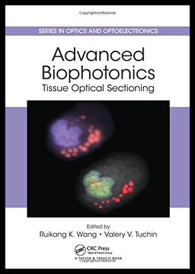 【预售】Advanced Biophotonics: Tissue Optical Sectioning