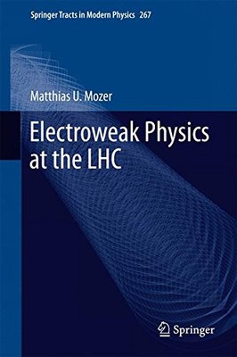 【预订】Electroweak Physics at the LHC