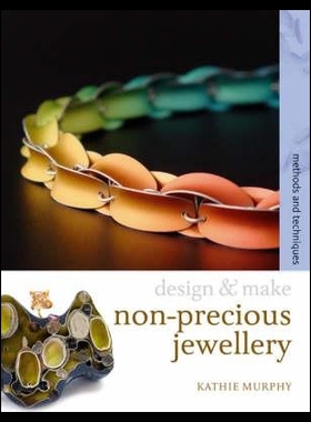 【预售】Non-Precious Jewellery: Methods and Techniques