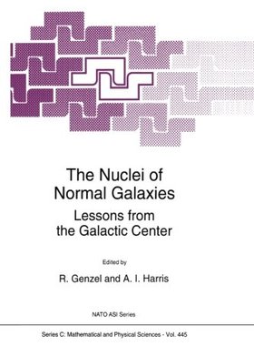 【预订】The Nuclei of Normal Galaxies: Lesso...