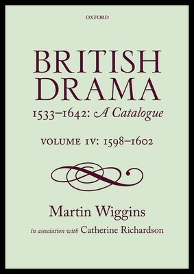 【预售】British Drama 1533-1642: A Catalogue: Volume IV: