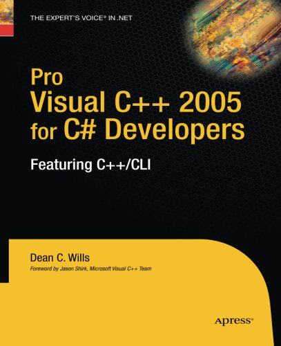 【预订】Pro Visual C++ 2005 for C# Developers